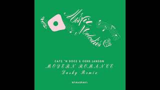 Catz n Dogz amp Gerd Janson  Modern Romance Dusky Remix [upl. by Duval]