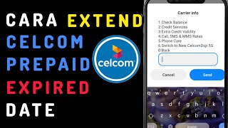 Cara Panjangkan Tarikh Luput Kredit Celcom  Extra Credit Validity [upl. by Roth]