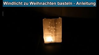 DIY Weihnachts Windlichter basteln – Weihnachtsdeko einfach selber machen  Windlicht aus papier [upl. by Danielle]