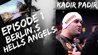 From Summit to Abyss Berlins Hells Angels Episode 1 Kadir Padir [upl. by Enilegnave]