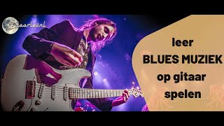 Leer de Blues op gitaar spelen voor beginners [upl. by Millard]