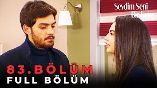 Sevdim Seni Bir Kere  83 Bölüm [upl. by Aznecniv]