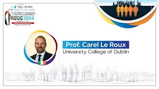 6th UAE Obesity Conference 1st WOF Mena Conference  Prof Carel Le Roux [upl. by Aivatan]