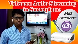 Videocon Audio Streaming Box to Smartphone and Smartphone to Box [upl. by Cinimmod]