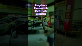 Bangalore  Dharmasthala Part1 Leaving home at Bangalore travel song music dharmasthala grow [upl. by Lucania]