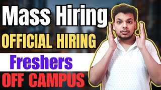 Mass Hiring Job Drives  OFF Campus Drive For 2024  2023 Batch  Fresher Jobs  Latest Hirings 2024 [upl. by Huff267]