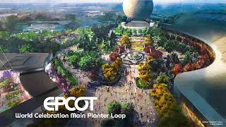 New EPCOT World Celebration Main Planter Loop Pinar Toprak [upl. by Amend]