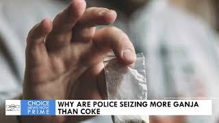 WHY ARE POLICE SEIZING MORE GANJA THAN COKE [upl. by Couchman]