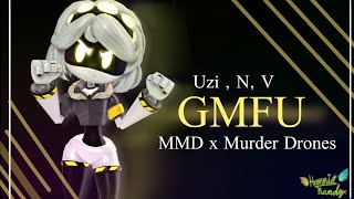 MMD X Murder Drones  GMFU UziNV Hannia Nandz [upl. by Damle]