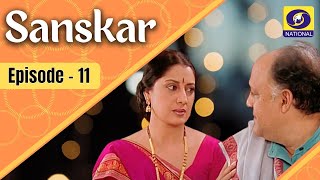 Sanskar  Ep  11 [upl. by Nylanej]