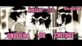 Live Reaction Nisekoi 226 Who Did Raku Choose [upl. by Adnawahs]