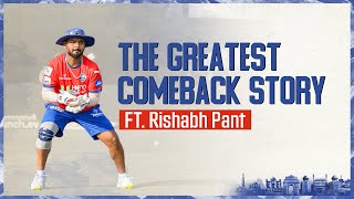 The Greatest Comeback Story ft Rishabh Pant  Delhi Capitals  IPL 2024 [upl. by Danaher204]