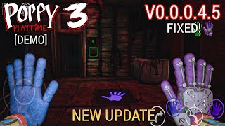 New Update Poppy Playtime Chapter 3 Demo V00045 Mobile Android Full Gameplay Walkthrough [upl. by Burhans448]