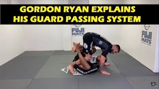 Gordon Ryan Explains His Guard Passing System [upl. by Miarhpe422]