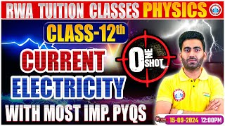 Class 12 Physics  Current Electricity One shot Video With Most Imp PYQs By Manish Sir [upl. by Mayyahk721]