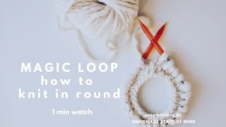 Magic Loop knitting in round  Przerabianie na okrągło [upl. by Savihc]