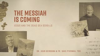 Episode 2  The Messiah is Coming  Jesus and the Dead Sea Scrolls [upl. by Enomal241]