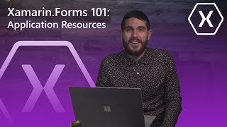 XamarinForms 101 Application Resources [upl. by Harahs]