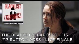 The Blacklist Exposed  S5E22  LIVE PODCAST for 17 Sutton Ross [upl. by Jerrilyn]