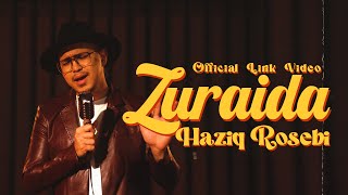 HAZIQ ROSEBI  ZURAIDA OFFICIAL LYRIC VIDEO [upl. by Josler]