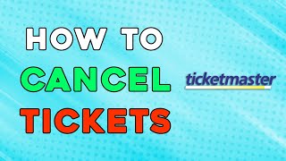 How To Cancel Ticketmaster Tickets Easiest Way [upl. by Sale232]