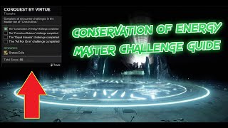 Conservation of Energy MASTER challenge MADE EASY Crotas End Raid Destiny 2 guide [upl. by Derinna]