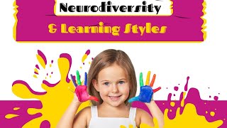 Learning Styles and Neurodiversity Celebrating Diverse Minds [upl. by Eelam]