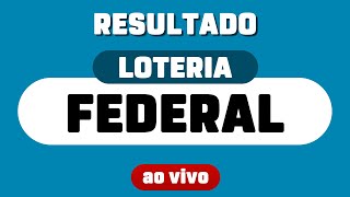 RESULTADO DA LOTERIA FEDERAL AO VIVO DIA 211124 [upl. by Ehman]