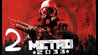 Metro 2033 Part 2 The First Station [upl. by Aisilef999]