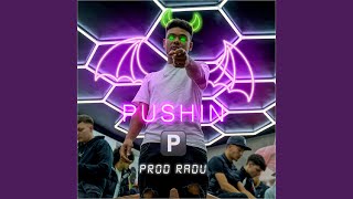 Pushin P [upl. by Adneral]