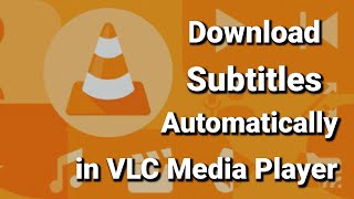 How to Download Subtitles Automatically in VLC Media Player  Movie subtitles srt on VLC  2020 [upl. by Eornom]