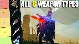 All 8 DLC Weapon Types Ranked Elden Ring Shadow of the Erdtree [upl. by Nnahgiel]