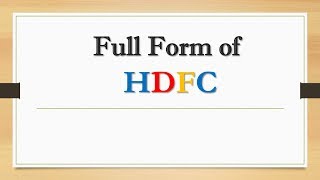 Full Form of HDFC Did You Know [upl. by Aenahs]