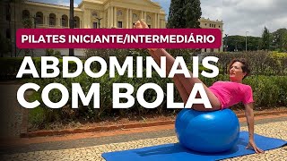 PILATES INICIANTEINTERMEDIÁRIO 7 ABDOMINAIS COM BOLA  Passo a passo 10MIN pilates [upl. by Alfredo938]