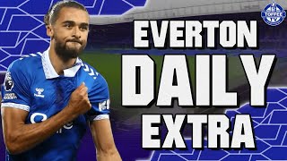 Will CalvertLewin Stay  Everton Daily Extra LIVE [upl. by Marwin]