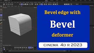 Bevel with Bevel deformer in Cinema 4D 2023 MaxonVFX [upl. by Nytram905]