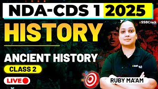 NDA amp CDS 1 2025 Exam GK Live  Ancient History  Class 2 [upl. by Burta]