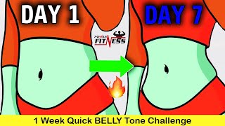 1 WEEK QUICK BELLY TONE CHALLENGE By Power Fitness [upl. by Carolina19]