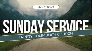 Trinity Community Worship Service 112424 [upl. by Berey]