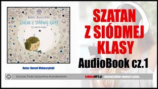 SZATAN Z SIÓDMEJ KLASY Audiobook MP3 🎧 cz 1  Pobierz Lektura Szkolna [upl. by Annahc907]