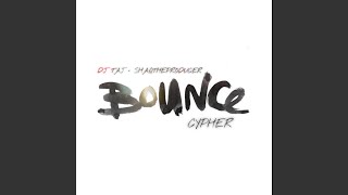 Bounce Cypher [upl. by Clareta663]