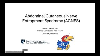 Abdominal Cutaneous Nerve Entrapment Syndrome wDr David Embers  AMSSM Sports US Case Presentation [upl. by Willey]