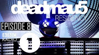 Episode 8 REZZ Guest Mix  deadmau5  BBC Radio 1 Residency August 3rd 2017 [upl. by Natsirhc479]