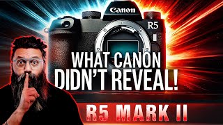 CANON R5 MARK II  WATCH THIS BEFORE YOU BUY amp MASTER THE CAMERA [upl. by Zosema]