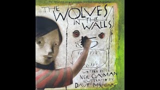 The Wolves in the Walls Read Aloud [upl. by Trini]