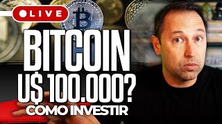 BITCOIN U 100000 Hora de investir Oportunidades e riscos das criptomoedas em 2024 Ouro também [upl. by Atalayah488]