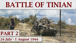 Battle of Tinian 1944  Part 2 – Swift and Easy Victory [upl. by Yup]