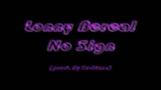 Lonny Bereal  No Sign [upl. by Mungovan]