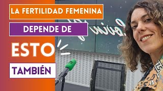 🎙️ La Fertilidad Femenina está Influenciada por su INCONSCIENTE BIOLÓGICO [upl. by Nnaeed]