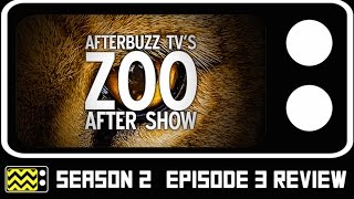 Zoo Season 2 Episode 3 Review amp After Show  AfterBuzz TV [upl. by Laurentium]